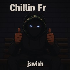 Jswish - Chillin Fr