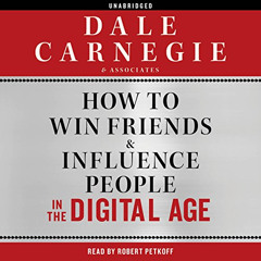 Get PDF 📄 How to Win Friends and Influence People in the Digital Age by  Dale Carneg