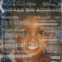 21 Savage - american dream [Album Mix by Soplica]
