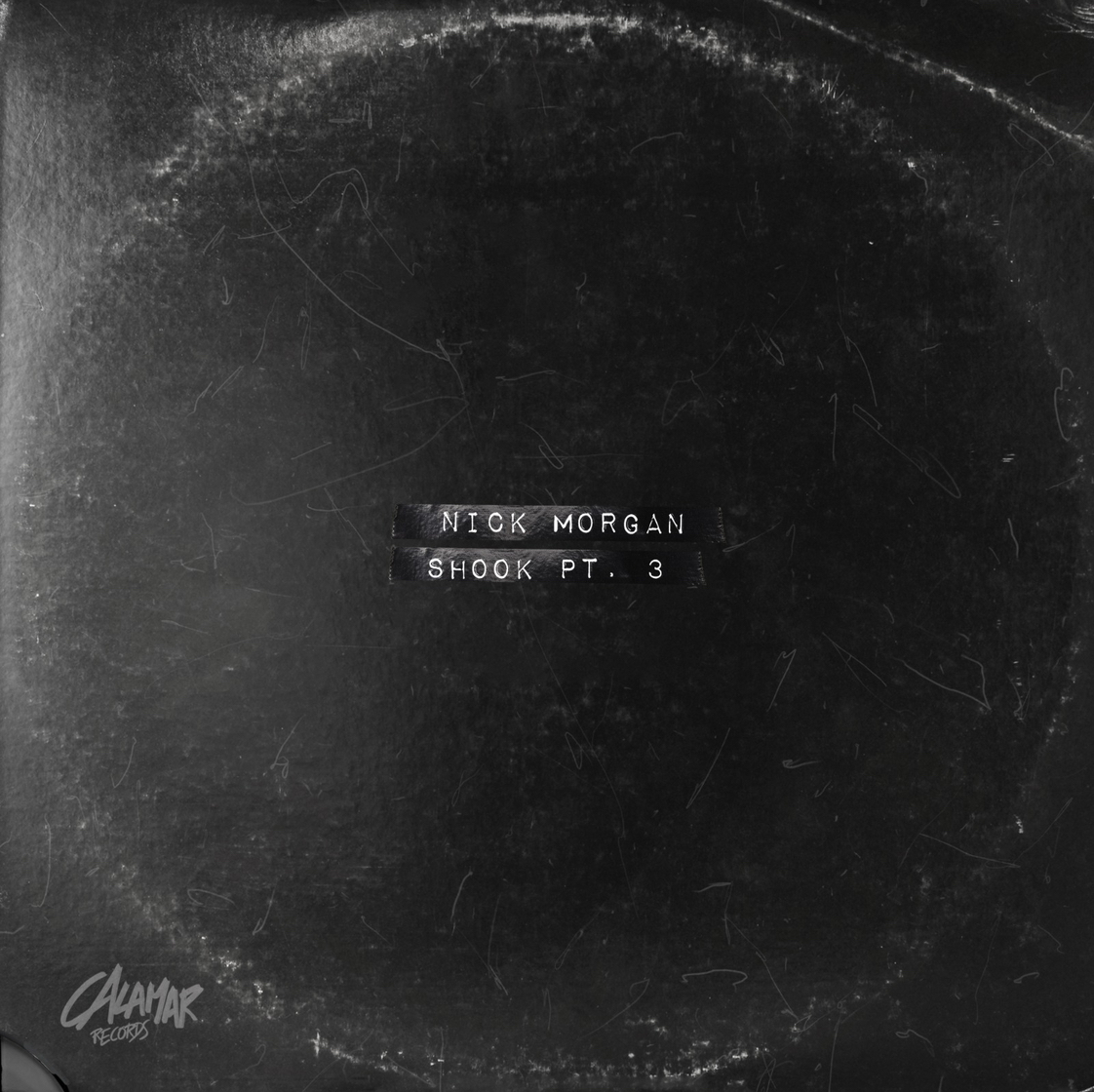 Nick Morgan – Shook PT 3 Radio Edit