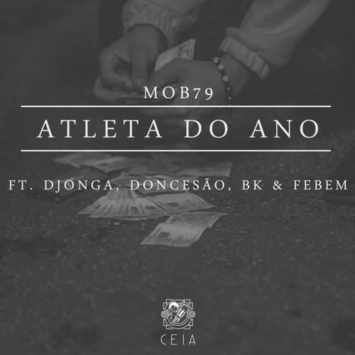 Atleta do Ano (Remix) [feat. BK, Djonga, Don Cesão & Febem]