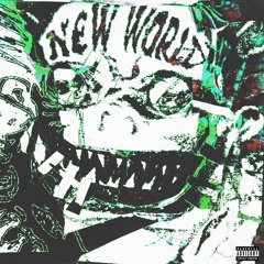NEW WORLD (Prod. Cash Paradox)