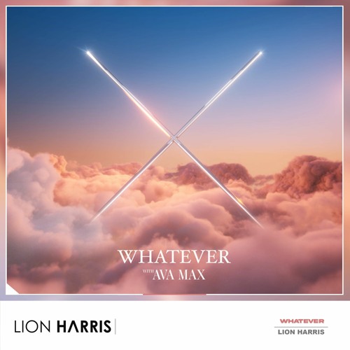 Kygo x Ava Max - Whatever (LION HARRIS Remix) **FREE DOWNLOAD IN DESC**
