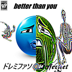 better than you (prod. andy40kk + DJ Tramadol)