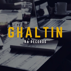 A6Gang - Ghaltin