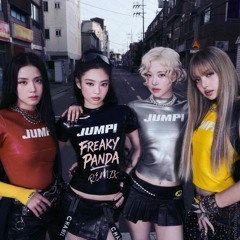 Blackpink - Jump ( Freaky Panda Remix )
