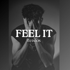 Feel It - DJ DOOK