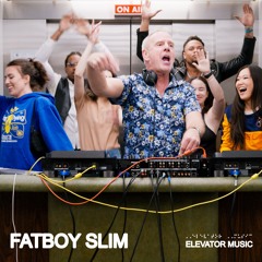Fatboy Slim - Elevator Music