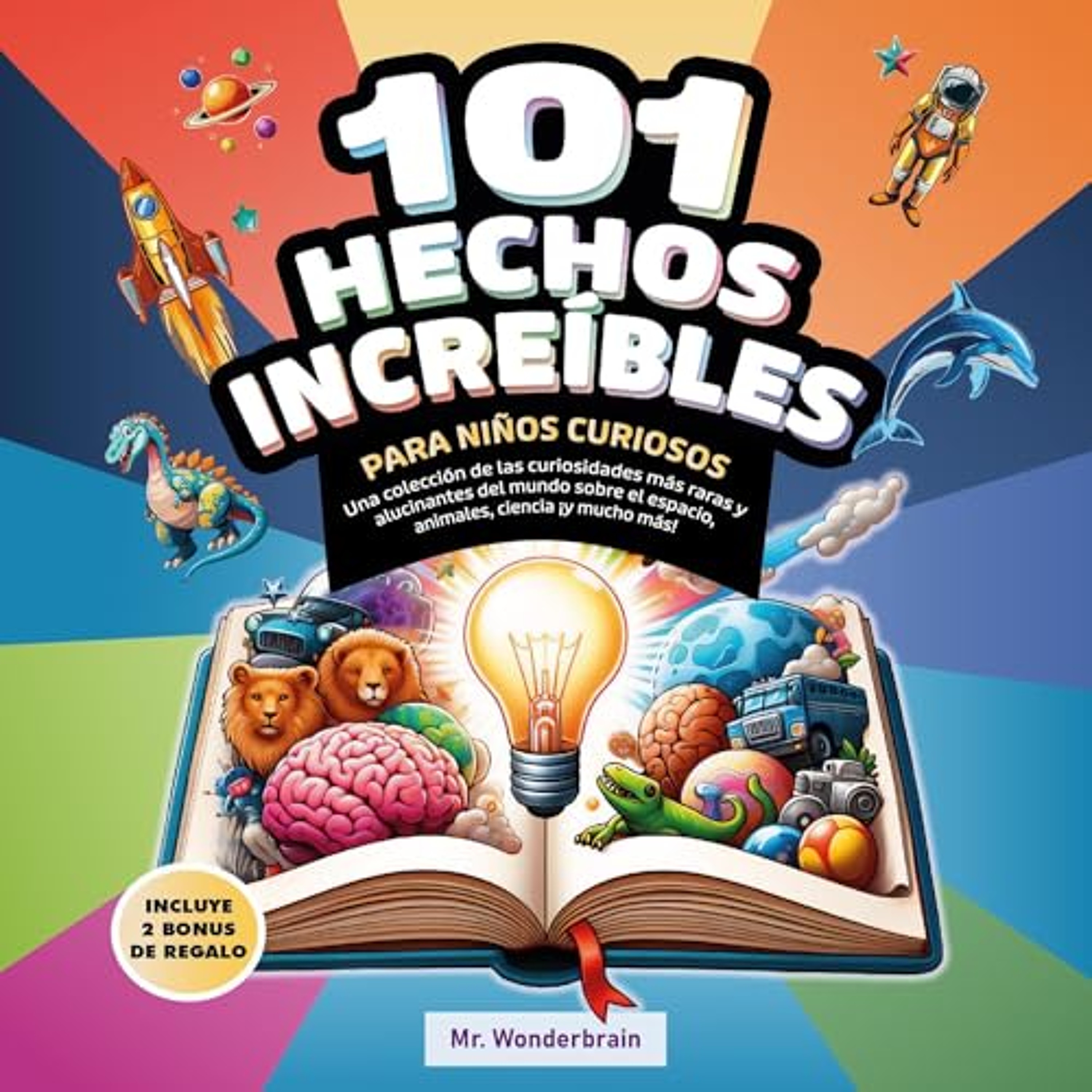 101 Hechos increíbles para niños curiosos (Audiolibro) | Prueba Gratis