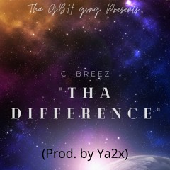 Tha Difference (Prod. by Ya2x)