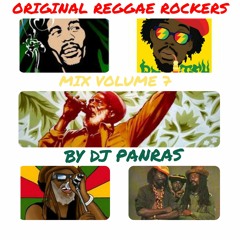 Original Reggae Rockers Vol. 7 MIX BY DJ PanRas
