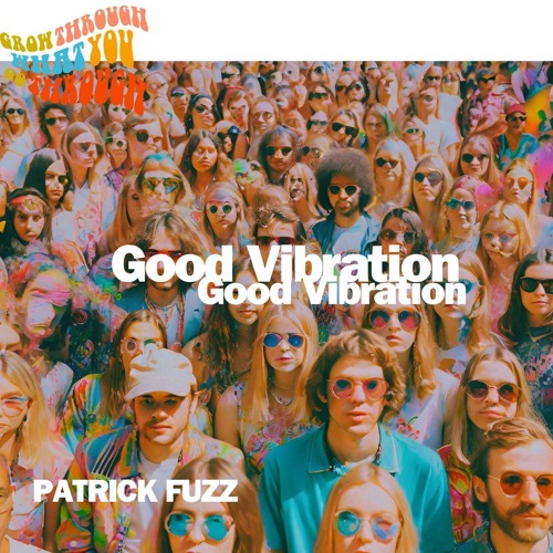 Good Vibration