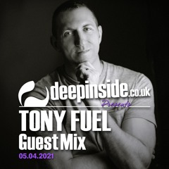 TONY FUEL is on DEEPINSIDE