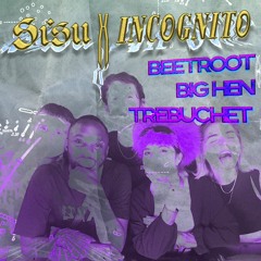 Incognito X Sisu | 11 Nov 2022 | Big Hen B2B DJ Trebuchet at The Marquis N16