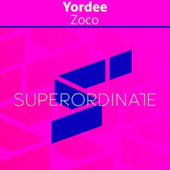 Yordee - Zoco [Superordinate Music]