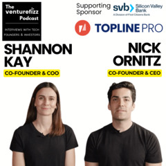 Episode 403: Nick Ornitz & Shannon Kay - Co-Founders, Topline Pro
