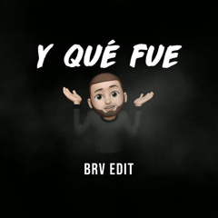 y que fue bkb - BRV EDIT (FREEDOWNLOAD CLICK BUY)