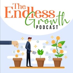 A Guide to personal development podcast | The Endless Growth Podcast