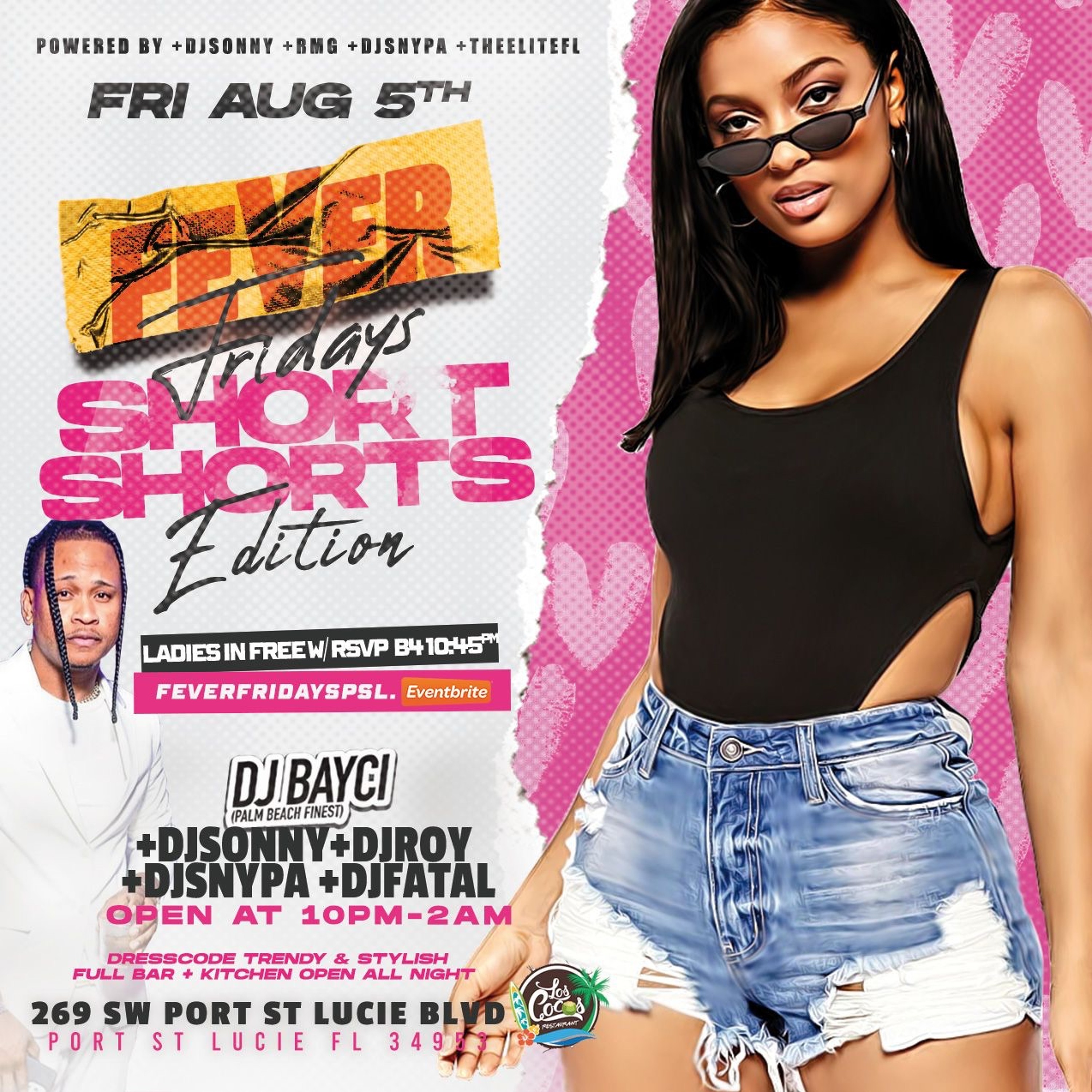 DJ ROY X DJ BAYCI FEVER FRIDAY SHORT SHORTS  8.6.22 LIVE AUDIO