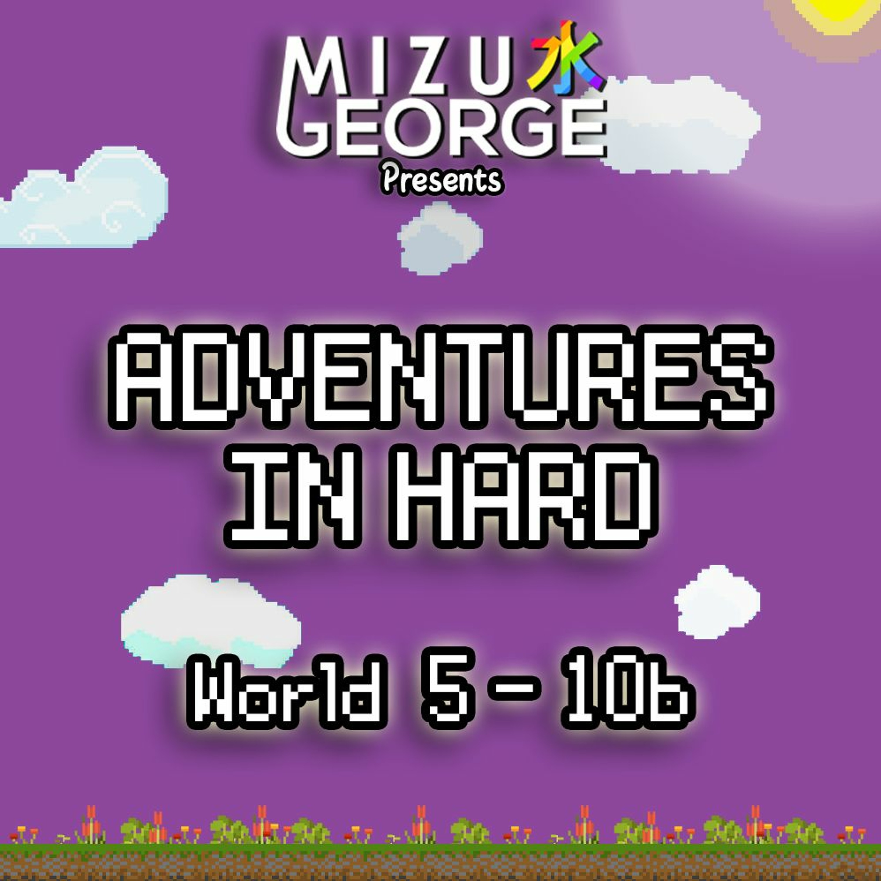 Adventures In Hard: World 5-10b episode artwork