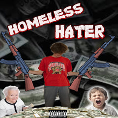 Homeless Hater - Chromebook Colin - Prod G Money, Chief Kale, Billy Bob the III.