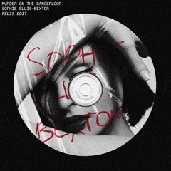Sophie Ellis-Bextor - Murder On The Dancefloor (MELIS Edit) *DL Link in bio*