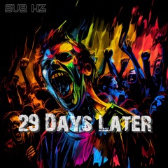 29 Days Later - Critical Balance