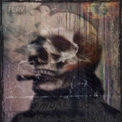 Smoke Dope (prod. smokefent)