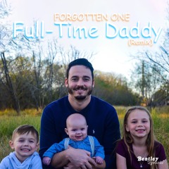 "Full-Time Daddy" (Remix)