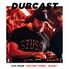 DUBCAST002 - Live From "Factory Town Miami" DJ mix artwork - Electronic music tracklist cover image