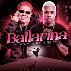 MC ANJIM - BAILARINA ((DJ LV MDP ))2K23..