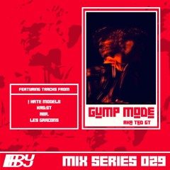 DUDJ Mix Series 029: GUMP MODE