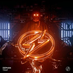 Dephan - TRAP