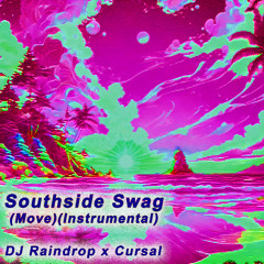 Southside Swag (Move) (Instrumental)
