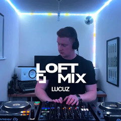 Guest Mix for The Loft