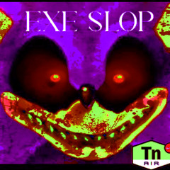 EXE SLOP