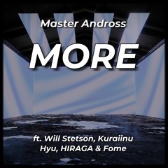 K/DA - MORE 「Male Cover」【ft. Will Stetson, Kuraiinu, Hyurno, Fome & HIRAGA】