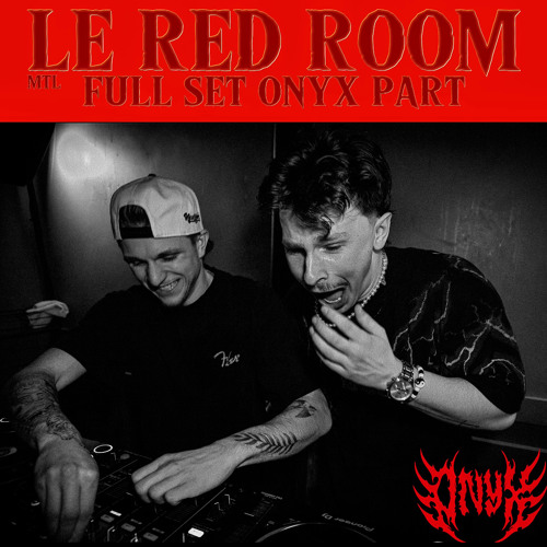 ONYX B2B DWGY APRIL 11 AT LE RED ROOM IN MTL FULL SET ( ONYX PART )👹🦋🐾🐉🏮