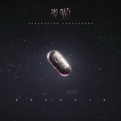 Bélavie - Generation Loveparade