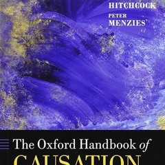 Epub✔ The Oxford Handbook of Causation (Oxford Handbooks)