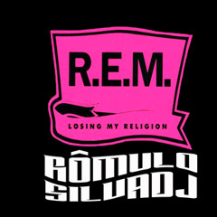 R.E.M - Losing My Religion (Rômulo Silva Dj Original Mix)