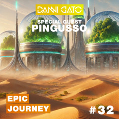 Epic Journey #32 PINGUSSO DJ Guest Mix
