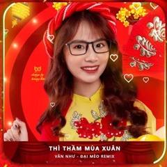 Thì Thầm Mùa Xuân (Đại Mèo Remix)