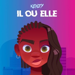 Kenzy - Il Ou Elle
