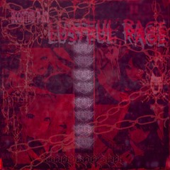 LUSTFUL RAGE