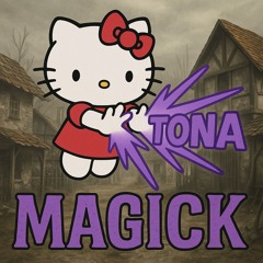 tona - Magick (Eflen)