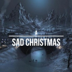 A Sad Christmas