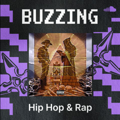 Buzzing Hip Hop & Rap