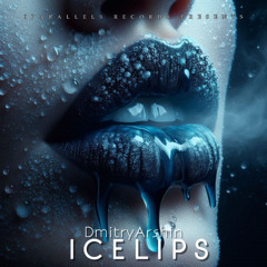 DmitryArshin - Icelips [Iparallels Records]