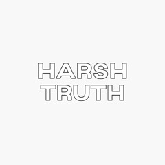 Harsh Truth [P. Yung Nab] [M]
